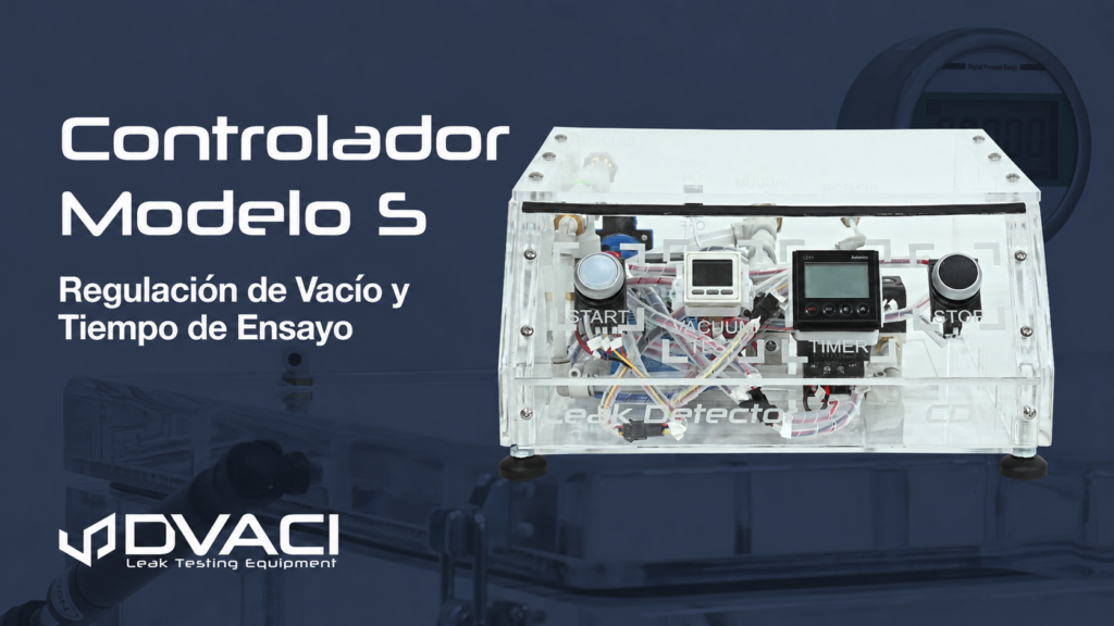 Controlador de Vacío Modelo S: Tiempo de Ensayo | DVACI