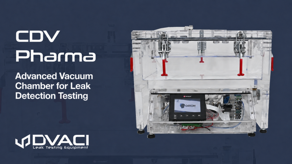 CDV Pharma Advanced Vacuum Chamber for Leak Detection Testing