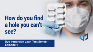 Finding Invisible Defects: Blister Pack Leak Tester Guide — Episode 1