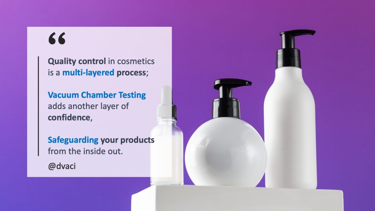 Hidden Confidence Vacuum Chamber Testing in Cosmetics